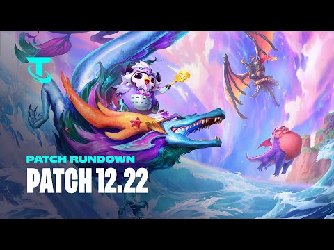 TFT Patch 12.22  I Rundown - Teamfight Tactics