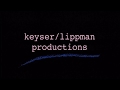 Keyser Lippman Productions Sony Pictures Television 1997 2005
