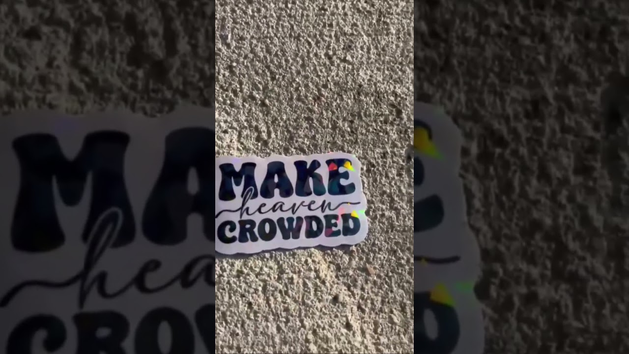 Make heaven crowded #magnets #stickers #christian #smallbusiness