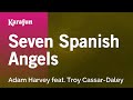 Seven Spanish Angels - Adam Harvey & Troy Cassar-Daley | Karaoke Version | KaraFun