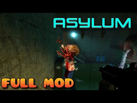 HALF LIFE 2 ASYLUM | Full Mod Walkthrough | No Commentary