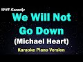 Michael Heart - We Will Not Go Down (Karaoke Piano Version)