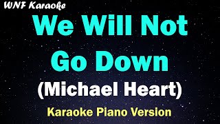 Download lagu Michael Heart - We Will Not Go Down (Karaoke Piano Version) mp3 Download lagu Michael Heart - We Will Not Go Down (Karaoke Piano Version) mp3