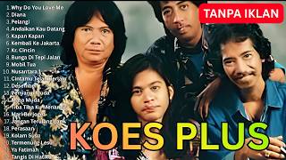 Download lagu Koes Plus - Why Do You Love Me - Diana Kekasihku Tembang kenangan mp3 Download lagu Koes Plus - Why Do You Love Me - Diana Kekasihku Tembang kenangan mp3