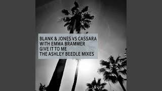 Give It to Me (Ashley Beedle North Street Remix)