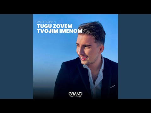 Tugu Zovem Tvojim Imenom