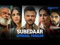 Subedaar Official Trailer Anil Kapoor Radhikka Madan Aditya Rawal Mona Singh Saurabh Shukla