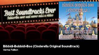Verna Felton - Bibbidi-Bobbidi-Boo - Cinderella Original Soundtrack