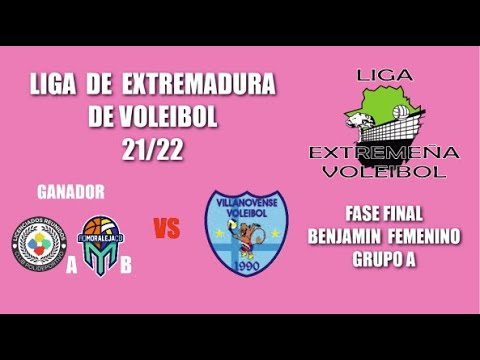FASE FINAL GRUPO A LIGA VOLEIBOL 21/22 BENJAMIN FEMENINO, GANADOR - VILLANOVENSE