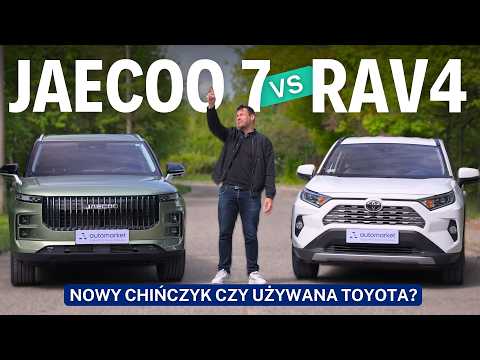 Toyota RAV4 V vs Jaecoo J7 – SUV używany czy nowy chiński rywal?