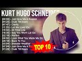 Kurt Hugo Schneider 2023 MIX TOP 10 BEST SONGS