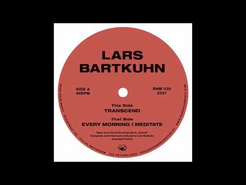 Lars Bartkuhn - Every Morning I Meditate [RHM039]