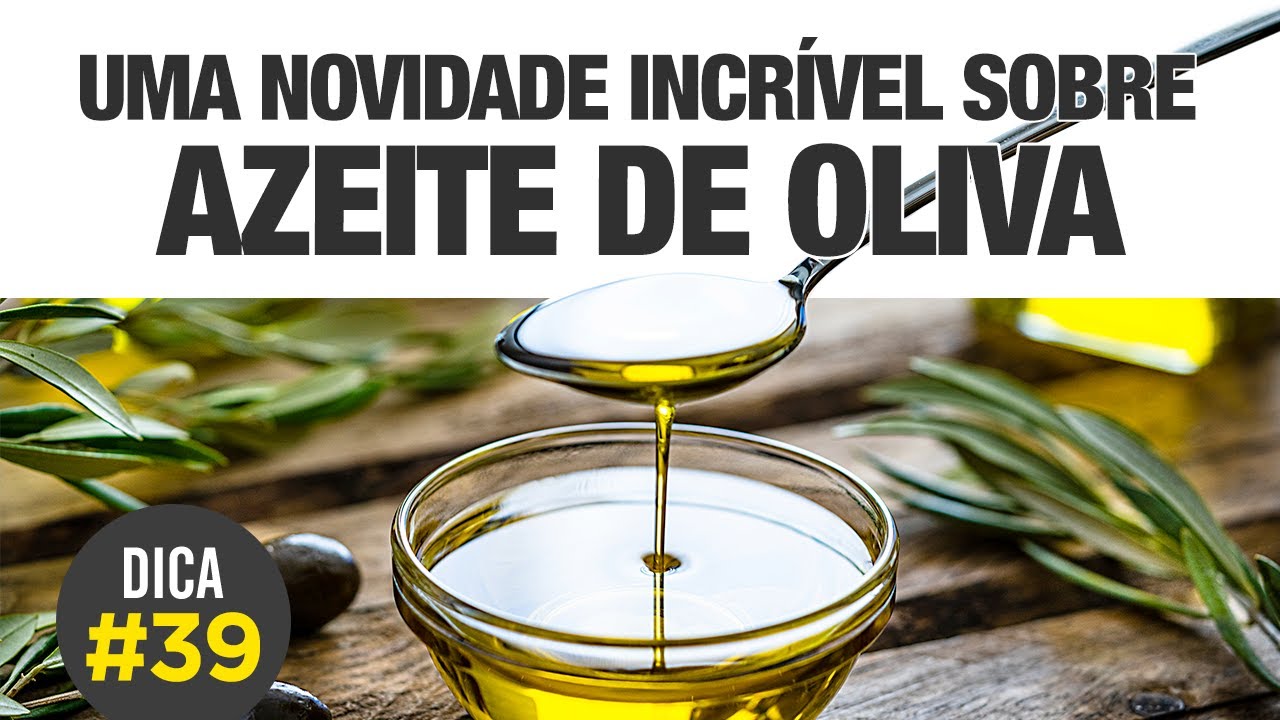Esse benefício do AZEITE DE OLIVA você ainda não conhece!  [DICA #39] 🫒