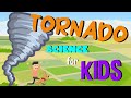 What is a Tornado | Science for Kids