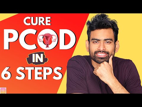 Cure PCOS/PCOD Problem Permanently in 6 Steps