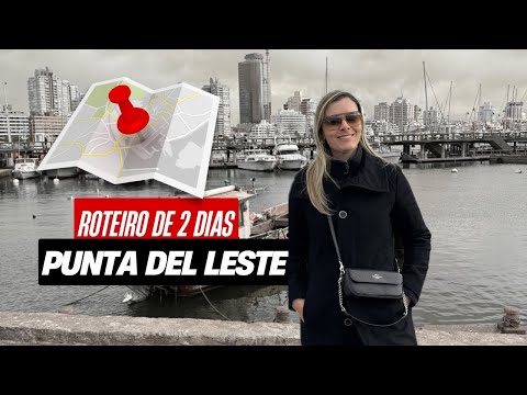 Complete Itinerary in Punta del Este - Uruguay | Everything You Need to Know