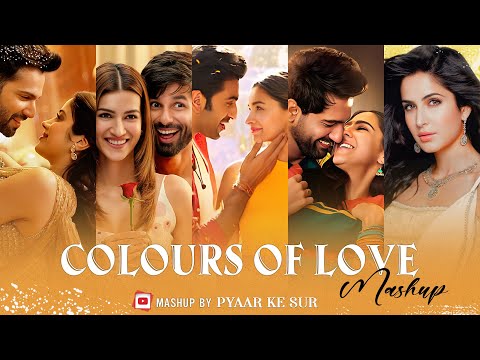 Colours Love Mashup 2026 | Arijit Singh | Latest Trending Bollywood Songs 2026 | Nonstop - Jukebox