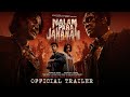 TRAILER MALAM PARA JAHANAM - Official Trailer - 4K