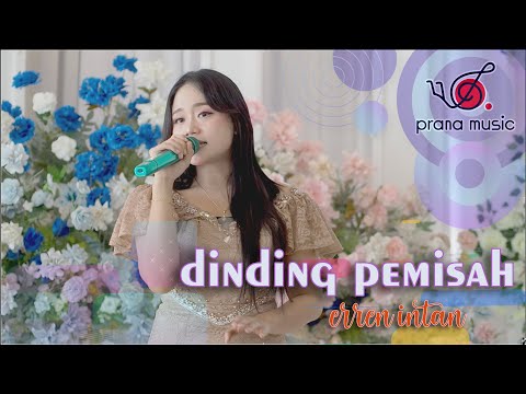 DINDING PEMISAH - ERREN INTAN PRANA MUSIC