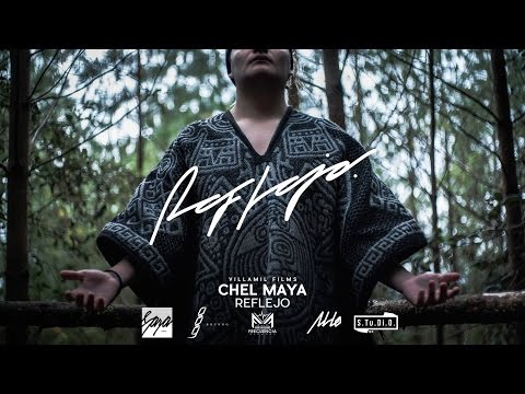 Chel Maya - REFLEJO