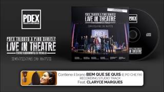 BEM QUE SE QUIS (E PO' CHE FA') - PDEX Tributo a Pino Daniele