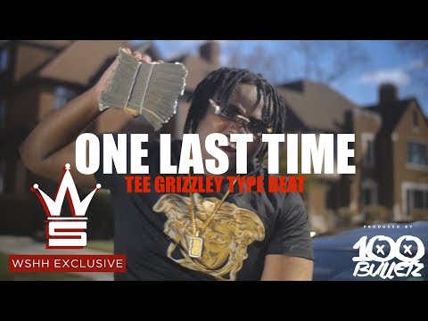 *SOLD* Tee Grizzley x Band Gang x Detroit Type Beat 2017 - One Last Time (Prod. by 100 Bulletz)