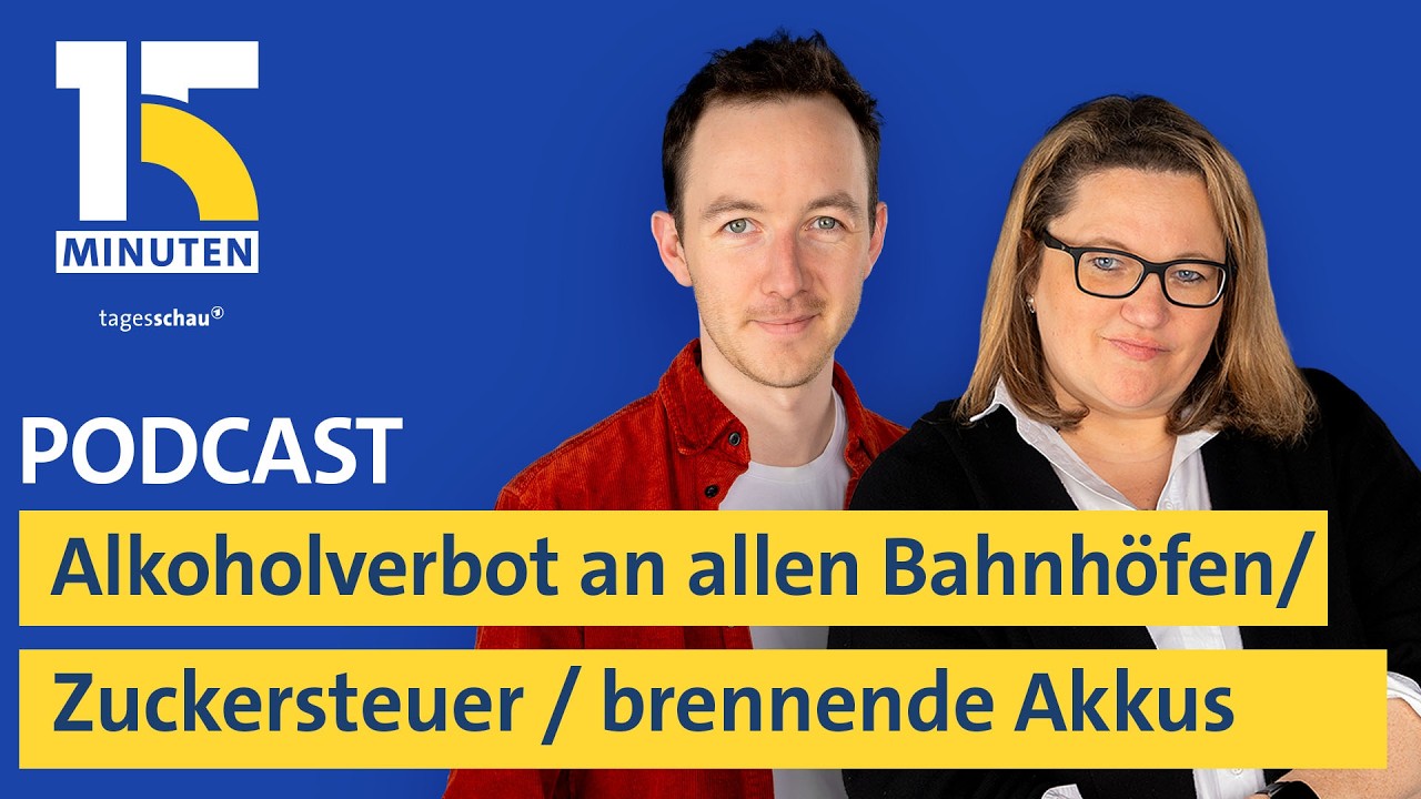 Alkoholverbot an allen Bahnhöfen / Zuckersteuer kommt wohl doch / Gefahr im Müll: brennende Akkus