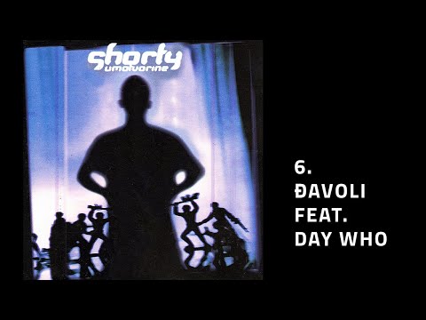 Shorty - Djavoli Feat. Day Who