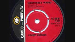 Chubby Checker Everything&#39;s Wrong