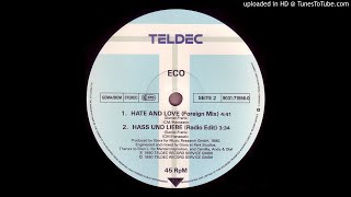 Eco - Hate And Love [Foreign Mix]