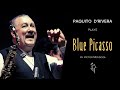 Paquito D'Rivera plays Blue Picasso by Victor Mendoza