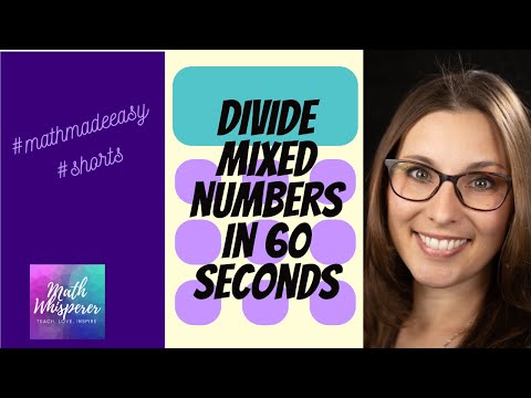 How to Divide Mixed Numbers the FASTEST