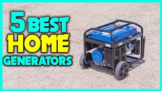 ✅Best Home Generators Reviews - Best Power Generator For Home