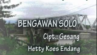 Download lagu BENGAWAN SOLO, Composed by: Gesang, sung by: Hetty Koes Endang mp3 Download lagu BENGAWAN SOLO, Composed by: Gesang, sung by: Hetty Koes Endang mp3