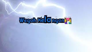 Download lagu Status WA,lagu Wegah Kelangan mp3 Download lagu Status WA,lagu Wegah Kelangan mp3