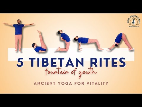 5 Tibetan Rites | Ancient Exercises for Vitality | Step-by-Step Guide to Fountain of Youth
