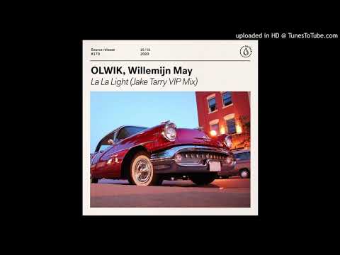 OLWIK, Willemijn May - La La Light (Jake Tarry Extended VIP Mix)