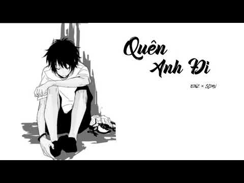 Quên Anh Đi - Binz × SlimV | Lyric Video