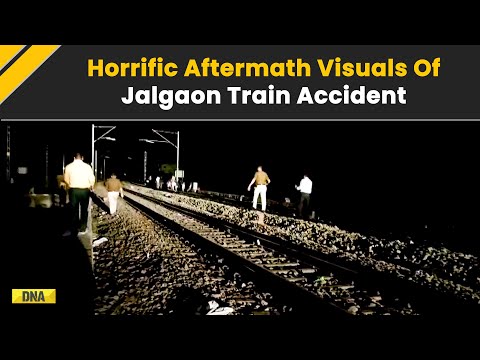 Jalgaon Train Accident: Horrific Visuals Of Jalgaon Railway Accident | Pushpak Express Accident