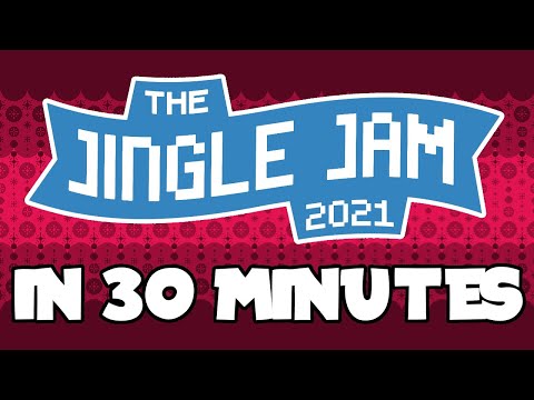 Jingle Jam 2021 in 30 minutes