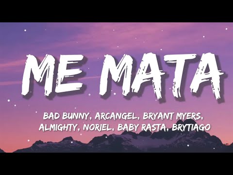 Bad Bunny, Mambo Kingz, DJ Luian - Me Mata | Christian Nodal, Bad Bunny, Tito Silva (Letra/Lyrics)