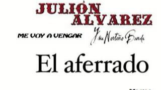 Me Voy a Vengar - Julion Alvarez y su Norteño Banda (Album el Aferrado 2015) Musica original