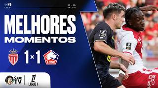 MELHORES MOMENTOS: MÔNACO 1 X 1 LILLE | LIGUE 1 26/27 | 8ª RODADA