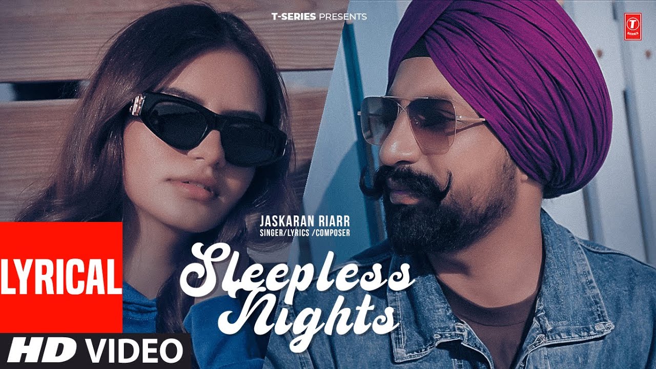 Sleepless Night Lyrics | Jaskaran Riar