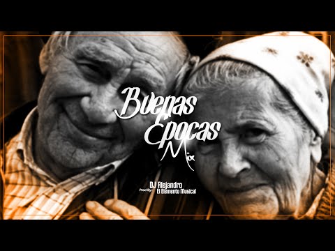 Buenas Epocas Mix By DJ Alejandro - HD Studios |Free Download|