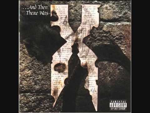 DMX - What These Bitches Want