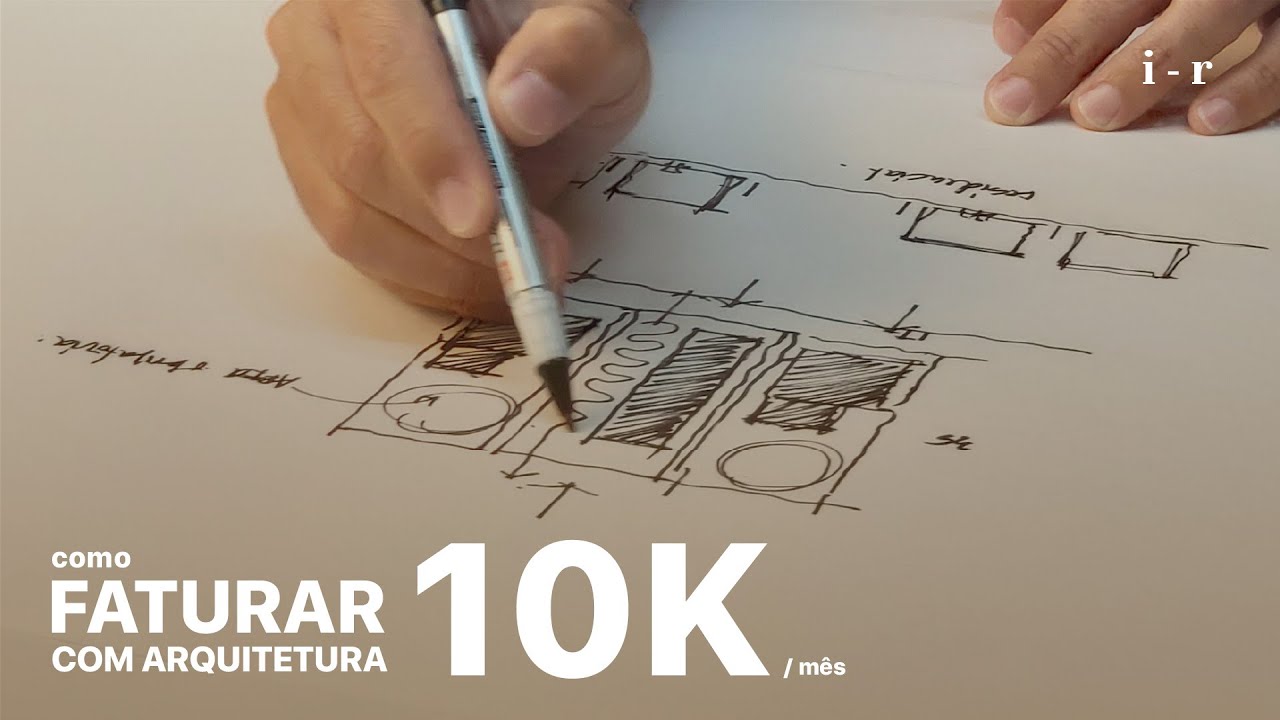Como FATURAR 10K/mês com ARQUITETURA?