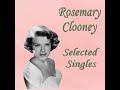 Rosemary Clooney  : The Wonderful Season Of Love