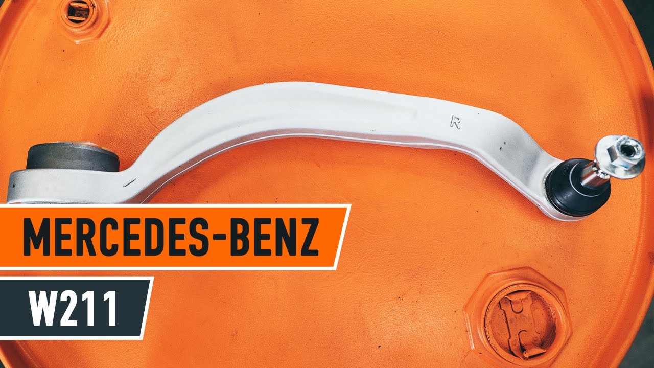 Comment changer : bras inférieur avant sur Mercedes W211 - Guide de remplacement