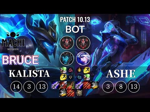 MCX Bruce Kalista vs Ashe Bot - KR Patch 10.13